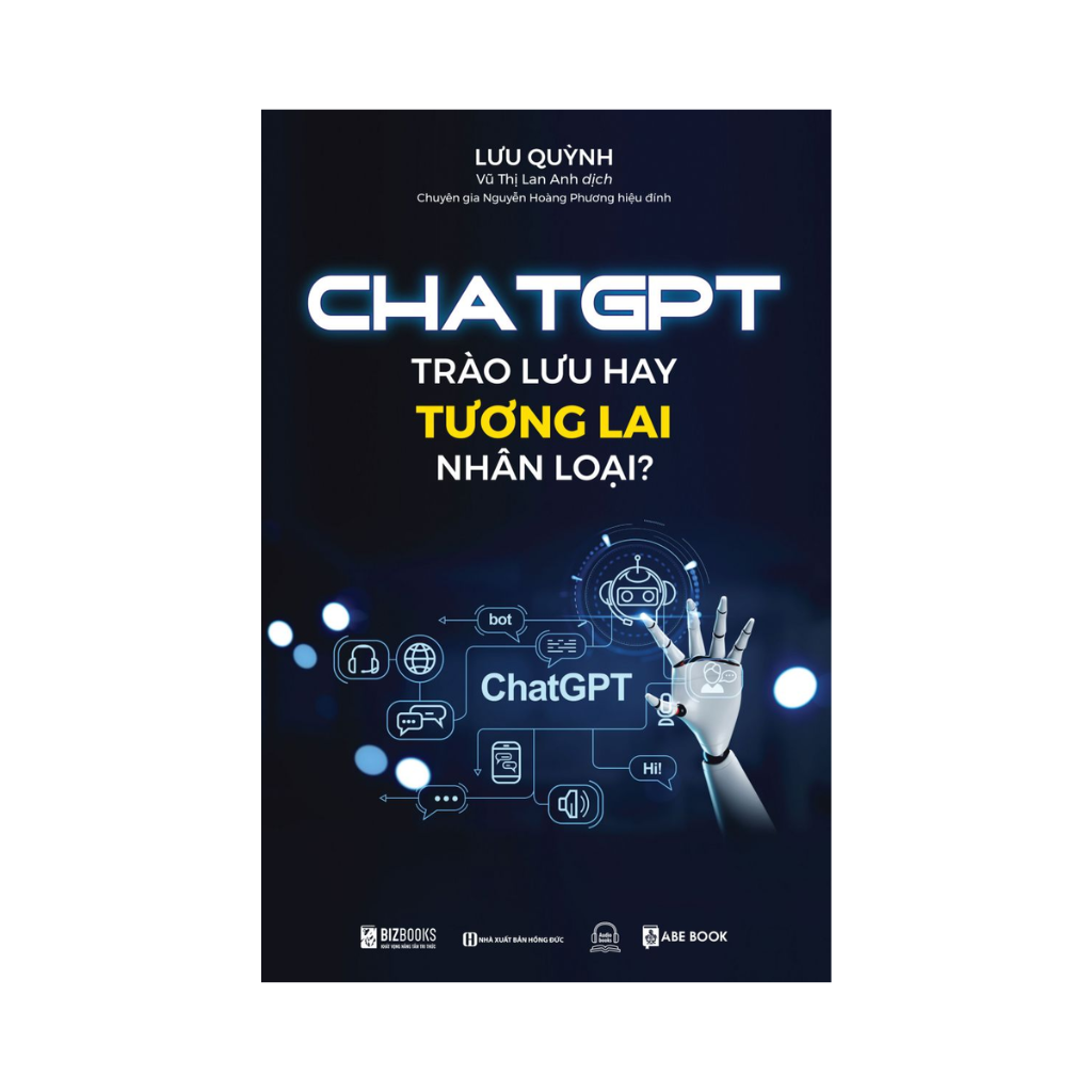 Sách - Chat GPT - Trào Lưu Hay Tương Lai Nhân Loại - MCbooks