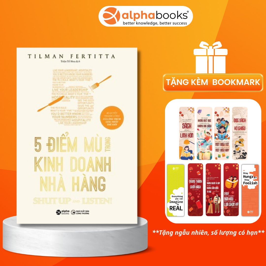 5 ĐIỂM MÙ TRONG KINH DOANH NHÀ HÀNG – Tilman Fertitta – Triệu Tố Hoa dịch – Alphabooks - Omega – NXB Công Thương (bìa mềm)