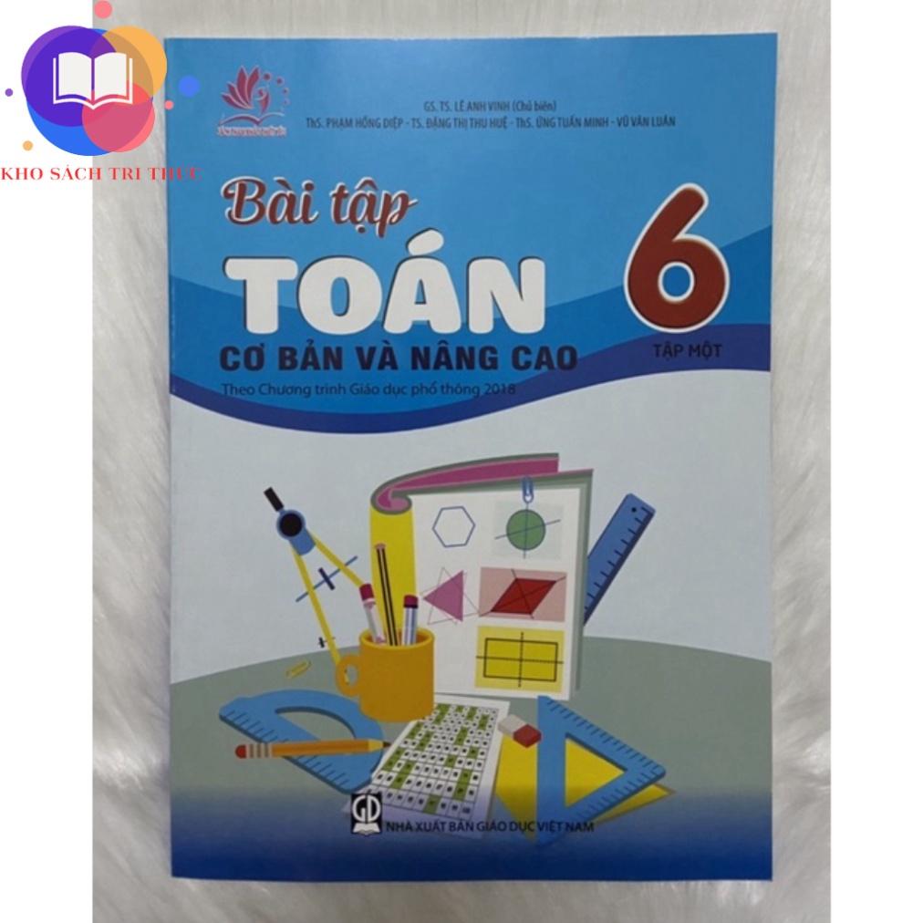 Sách - Bài tập Toán 6 cơ bản và nâng cao tập một