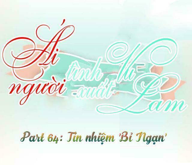 ái người tình xuất vu lam chapter 64 1