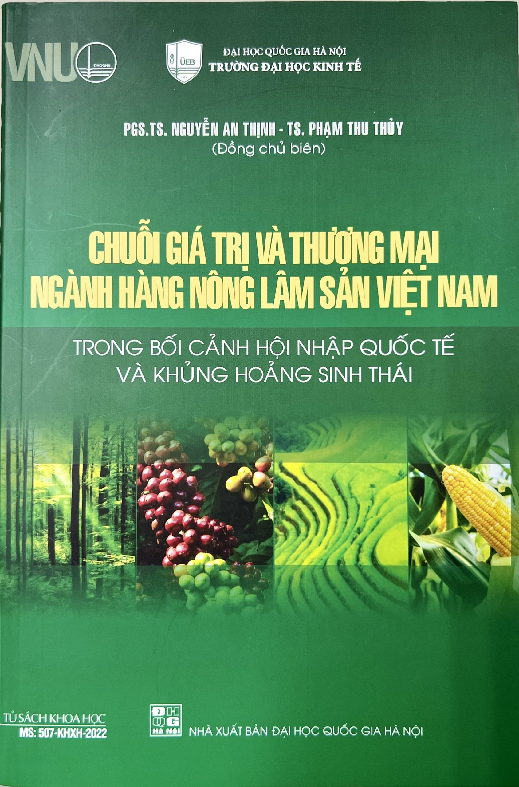 Chuỗi giá trị và thương mại ngành hàng nông lâm sản Việt Nam trong bối cảnh hội nhập quốc tế và khủng hoảng sinh thái