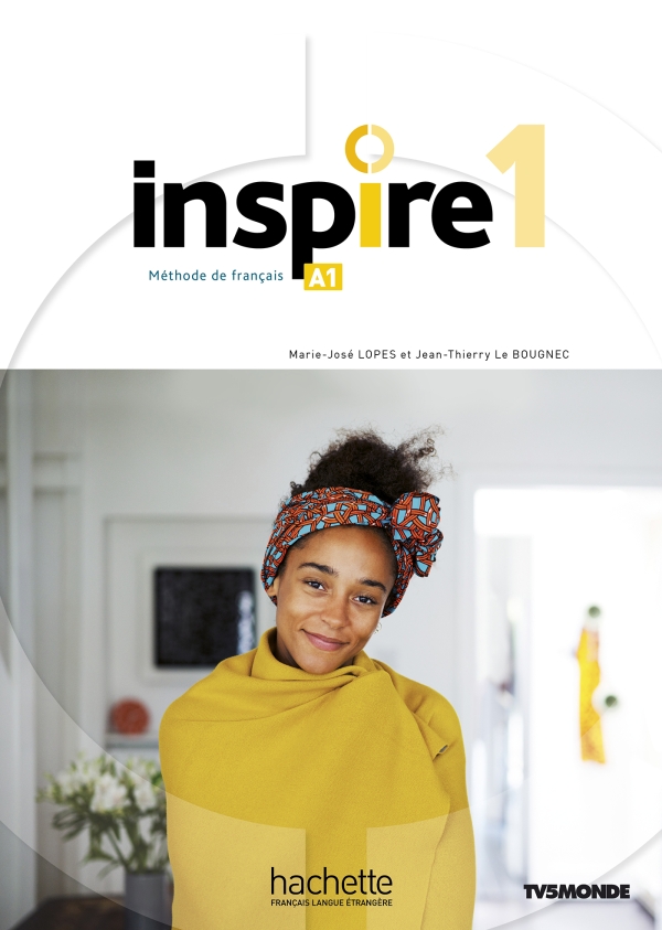 Sách học tiếng Pháp INSPIRE 1 - LIVRE DE L'ELEVE (A1)