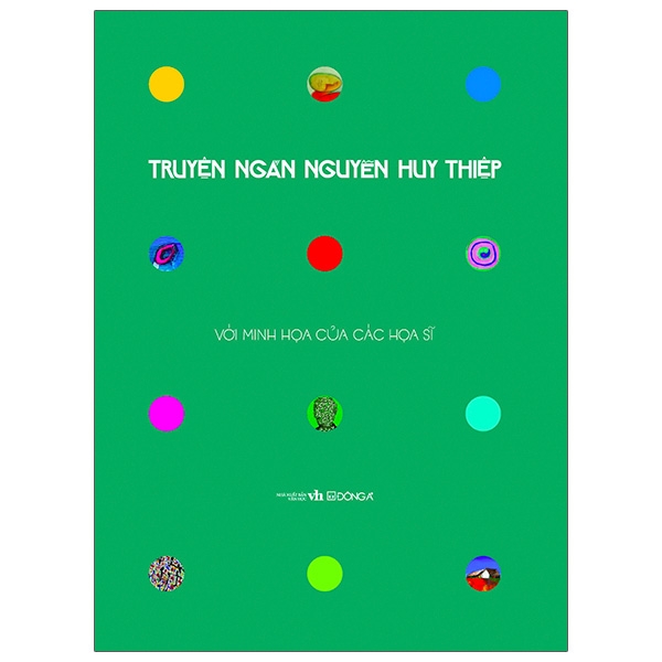 Truyện Ngắn Nguyễn Huy Thiệp - Ấn Bản Kỷ Niệm 70 Năm Ngày Sinh Tác Giả - Với Minh Họa Của Các Họa Sĩ - Mẫu Bìa Màu Xanh