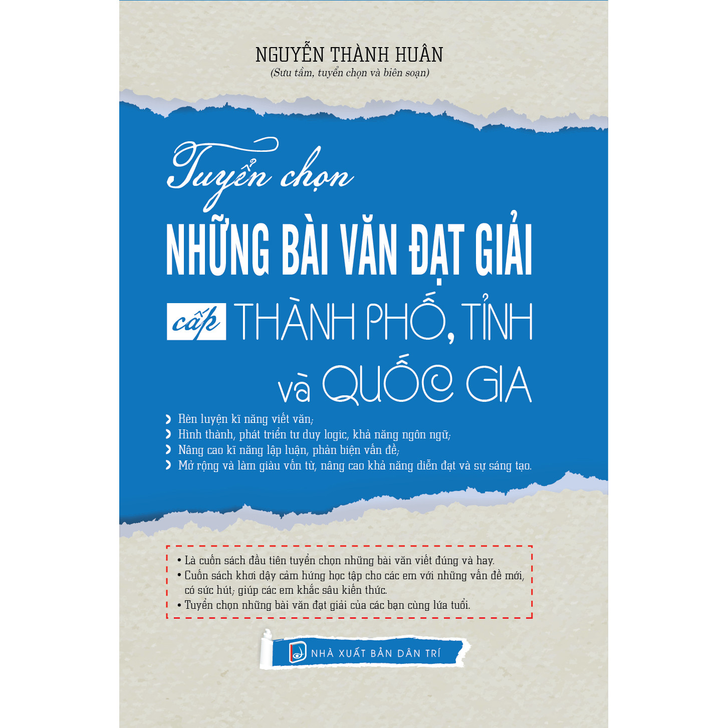 TUYỂN CHỌN NHỮNG BÀI VĂN ĐẠT GIẢI CẤP THÀNH PHÔ, TỈNH VÀ QUỐC GIA