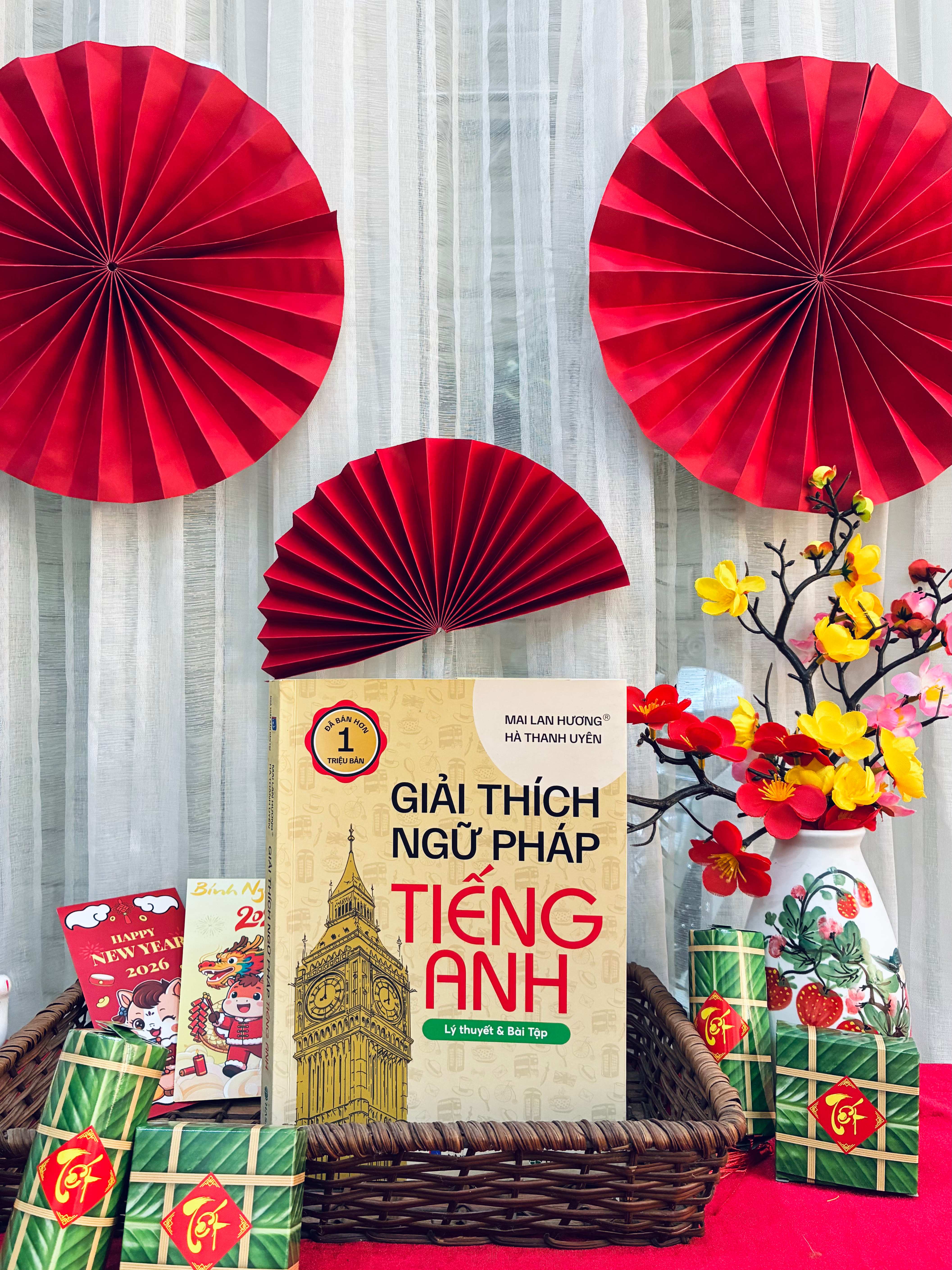 Giải Thích Ngữ Pháp Tiếng Anh - Mai Lan Hương
