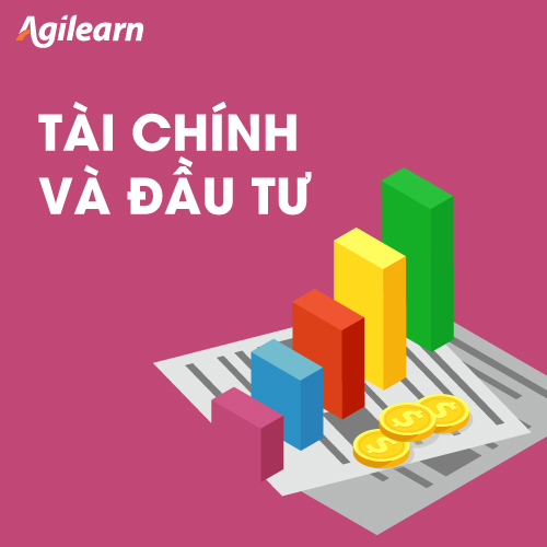 Khóa học Tài chính và Đầu tư - Agilearn