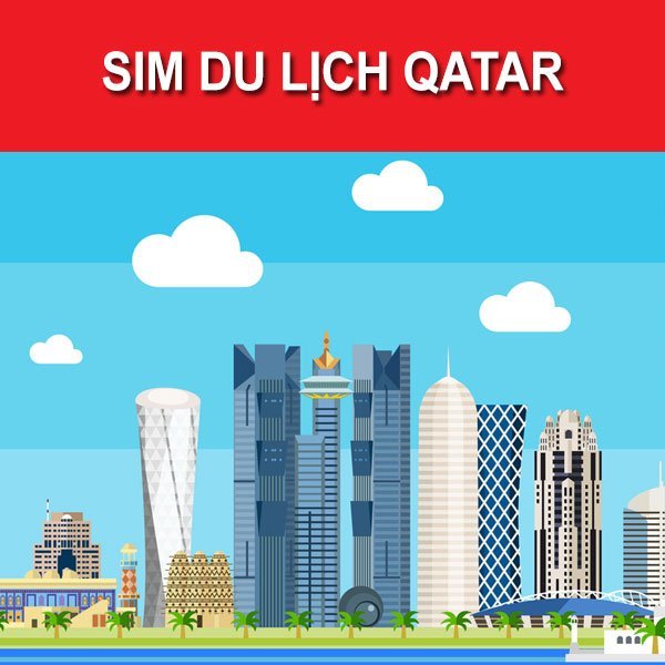 Sim Và Esim Du lịch Qatar Tặng 6GB Tốc Độ Cao Sử Dụng Trong 10 Ngày - Hàng Chính Hãng