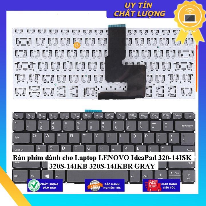Bàn phím dùng cho Laptop LENOVO IdeaPad 320-14ISK 320S-14IKB 320S-14IKBR GRAY - Hàng Nhập Khẩu New Seal