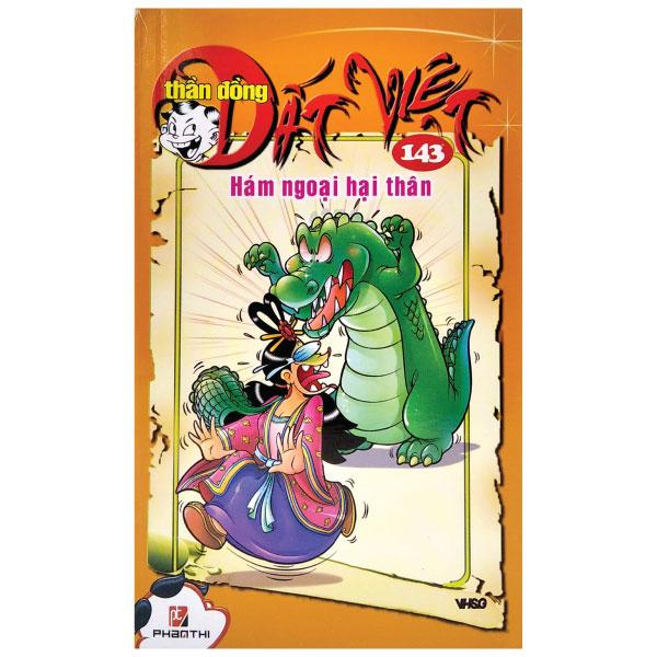 Thần Đồng Đất Việt 143 - Hám Ngoại Hại Thân