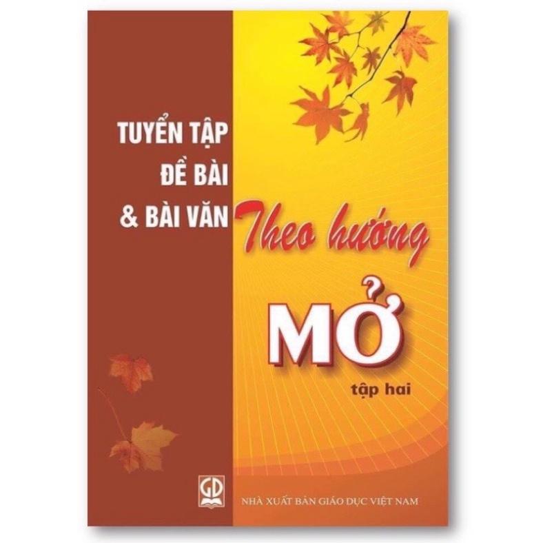 Sách - Tuyển tập đề bài và bài văn theo hướng mở tập 2