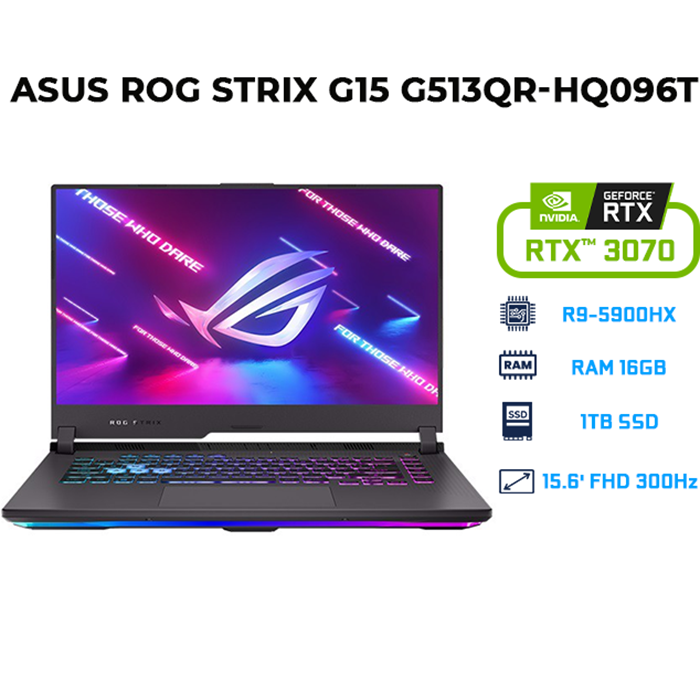 Laptop Asus ROG Strix G15 G513QR-HQ096T (AMD R9-5900HX/ 16GB (8x2) DDR4 3200MHz/ 1TB SSD PCIE G3X4/ RTX 3070 8GB GDDR6/ 15.6 FHD, IPS Non-Glare, 300Hz/3ms/ Win10) - Hàng Chính Hãng