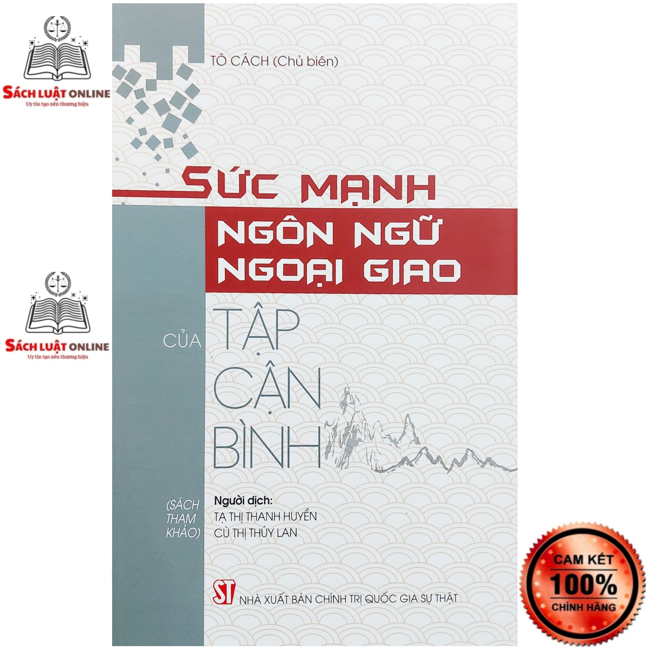 Sách - Sức mạnh ngôn ngữ ngoại giao của Tập Cận Bình