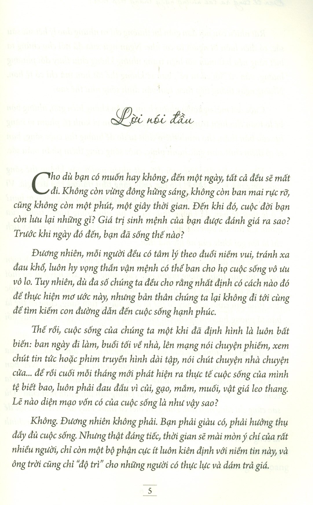 Bạn Sẽ Sống Ra Sao Những Ngày Tháng Tiếp Theo?