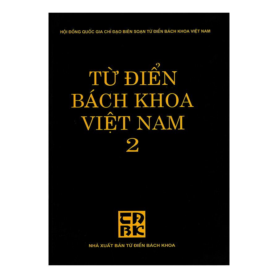 Từ Điển Bách Khoa Việt Nam - Tập 2