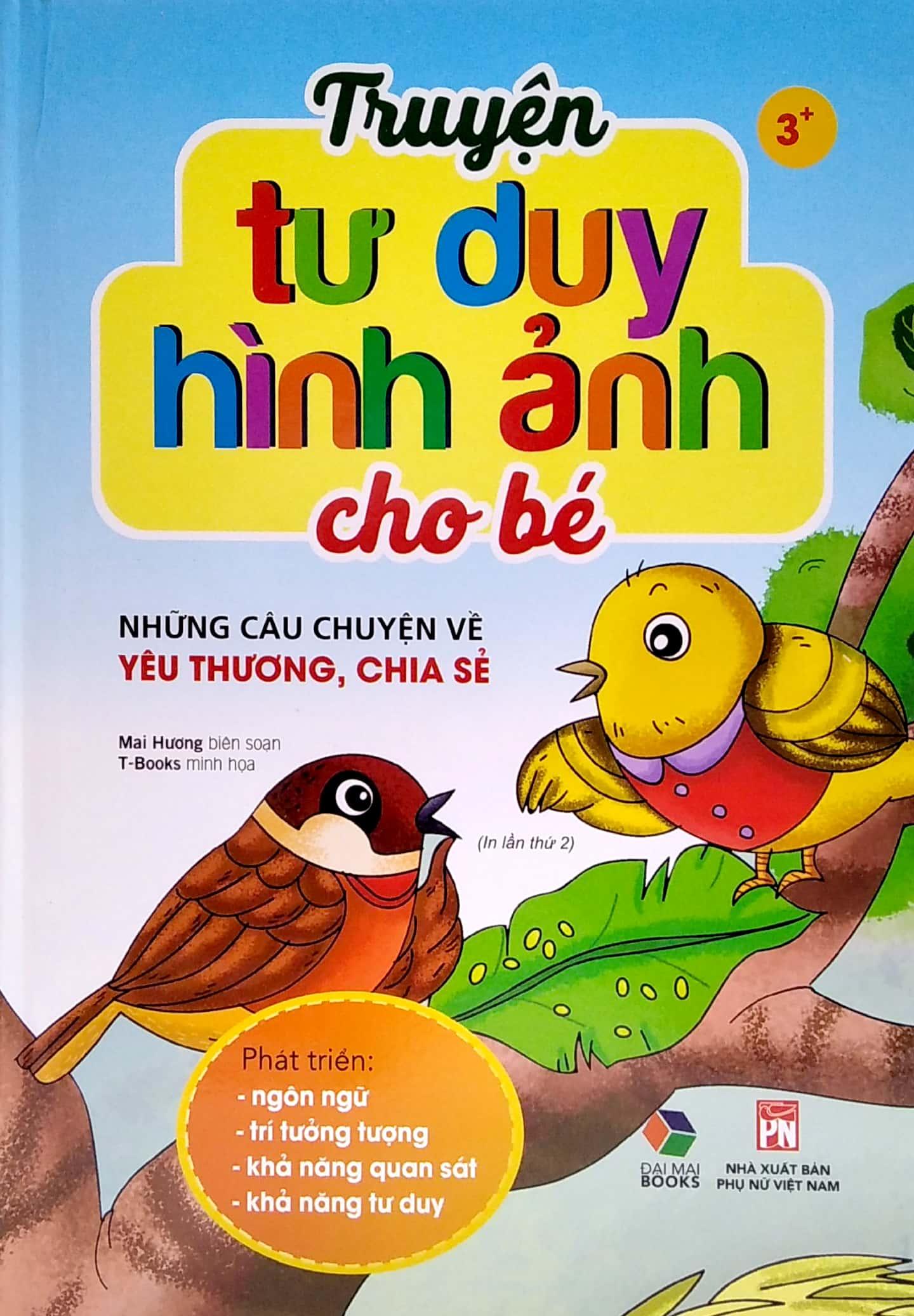 Truyện Tư Duy Hình Ảnh Cho Bé - Những Câu Chuyện Về Yêu Thương, Chia Sẻ