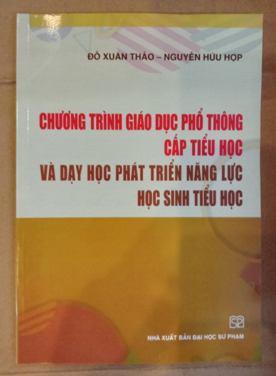 Sách - Chương trình giáo dục phổ thông cấp tiểu học và dạy học phát triển năng lực học sinh tiểu học