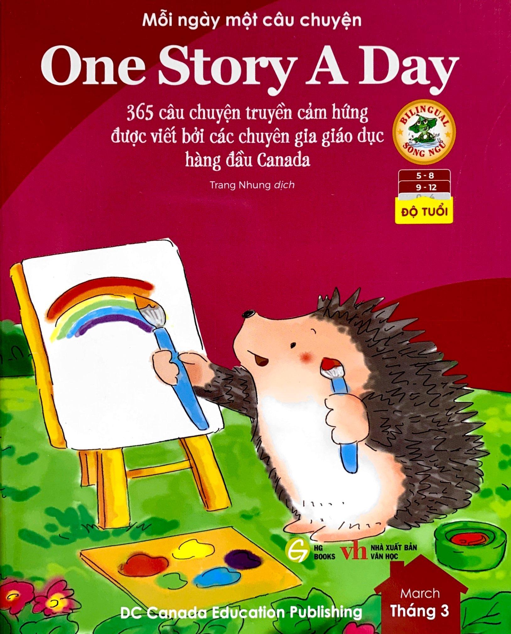 Mỗi Ngày Một Câu Chuyện - One Story A Day - 365 Câu Chuyện Truyền Cảm Hứng Được Viết Bởi Các Chuyên Gia Giáo Dục Hàng Đầu Canada - Tháng 3