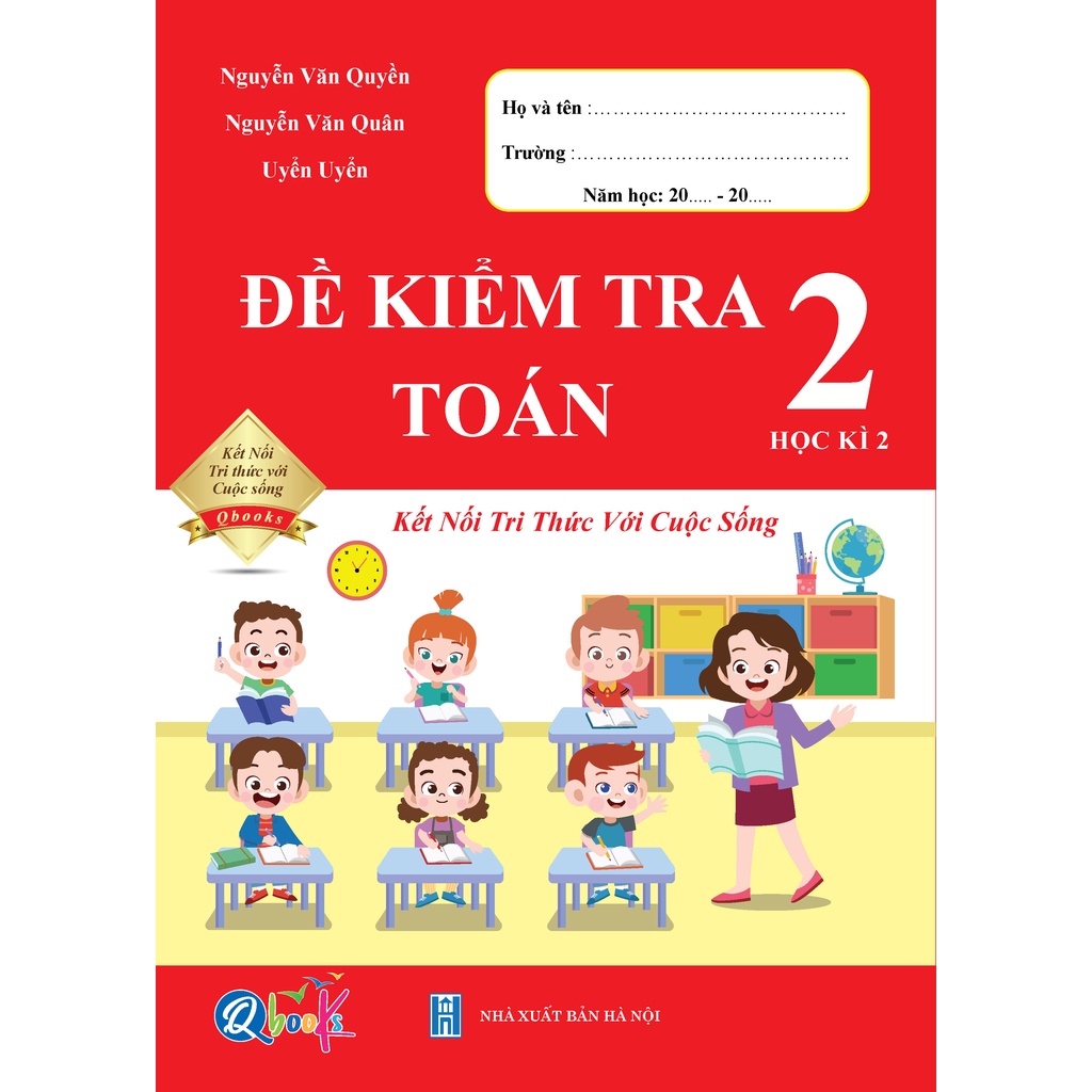 Sách - Combo Đề Kiểm Tra Toán và Tiếng Việt 2 - Học Kì 2 - Kết Nối Tri Thức Với Cuộc Sống