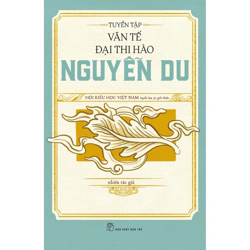 Sách - Tuyển Tập Văn Tế Đại Thi Hào Nguyễn Du - NXB Trẻ