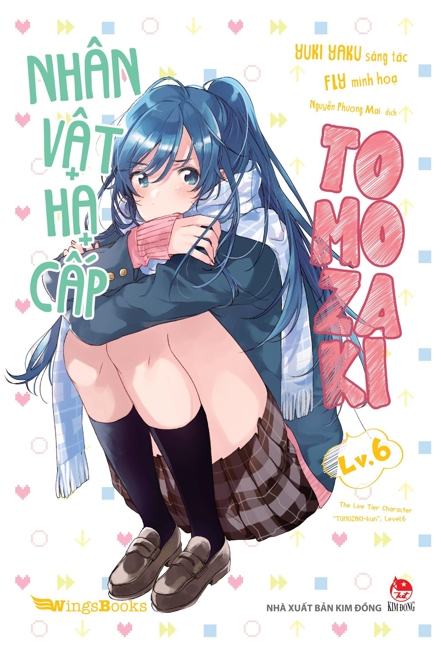 Nhân Vật Hạ Cấp Tomozaki - Tập 6 - Bản Giới Hạn - Tặng Kèm Thẻ Normal + Thẻ Rare + Standee