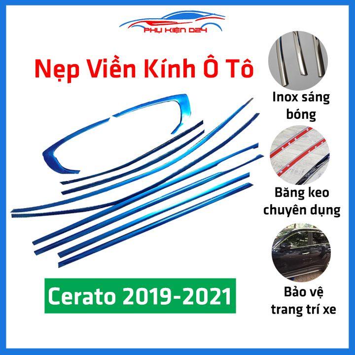Bộ nẹp viền chân kính cong kính Kia Cerato 2019-2021 Inox sáng bóng chuẩn form xe
