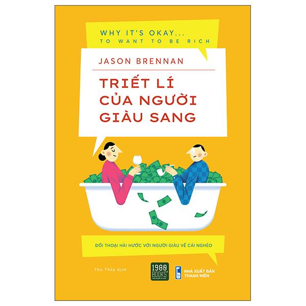 Triết Lí Của Người Giàu Sang