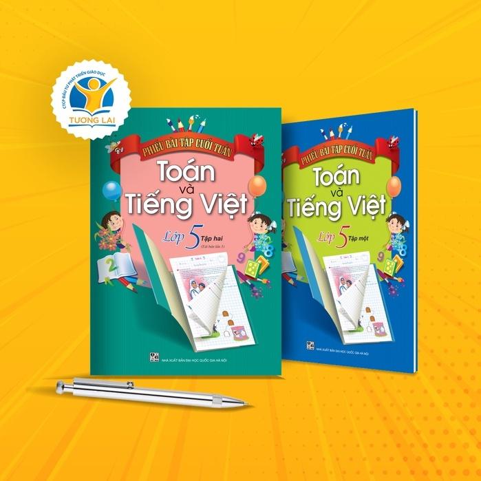 Phiếu bài tập cuối tuần Toán và Tiếng Việt Lớp 5 -