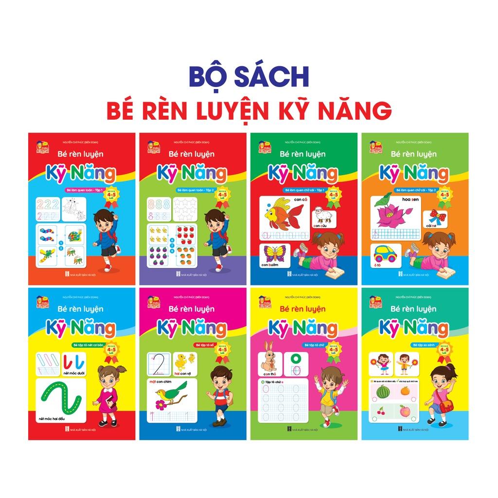 Bộ Rèn luyện kỹ năng cho bé từ 4 - 5 tuổi - Bé tập làm quen với Toán, Tiếng Việt lớp 1 - Bộ 8 cuốn