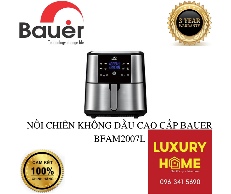 NỒI CHIÊN KHÔNG DẦU CAO CẤP BAUER BFAM2007L MADE IN MALAYSIA - HÀNG CHÍNH HÃNG