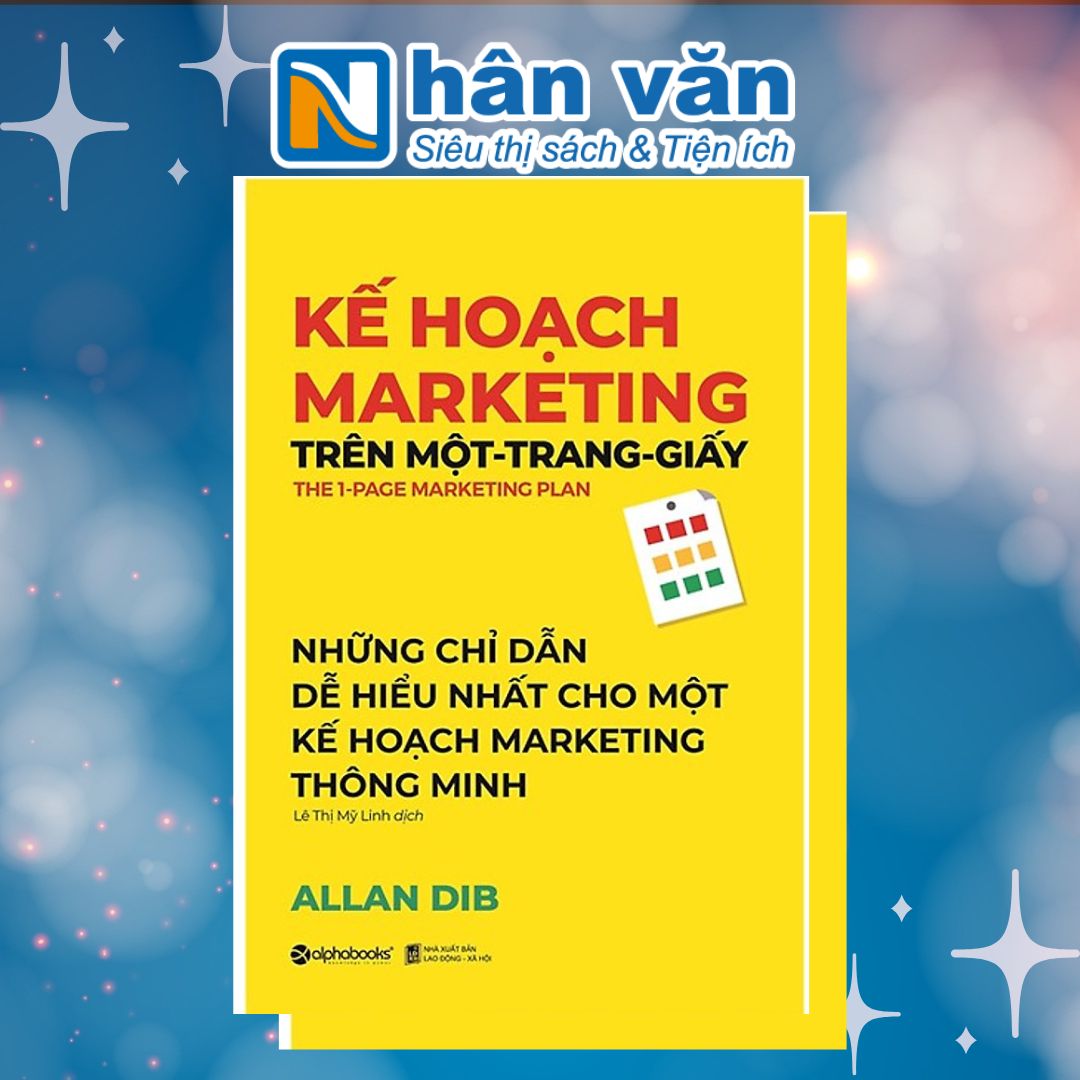 Kế Hoạch Marketing Trên Một Trang Giấy - Tái Bản 2021