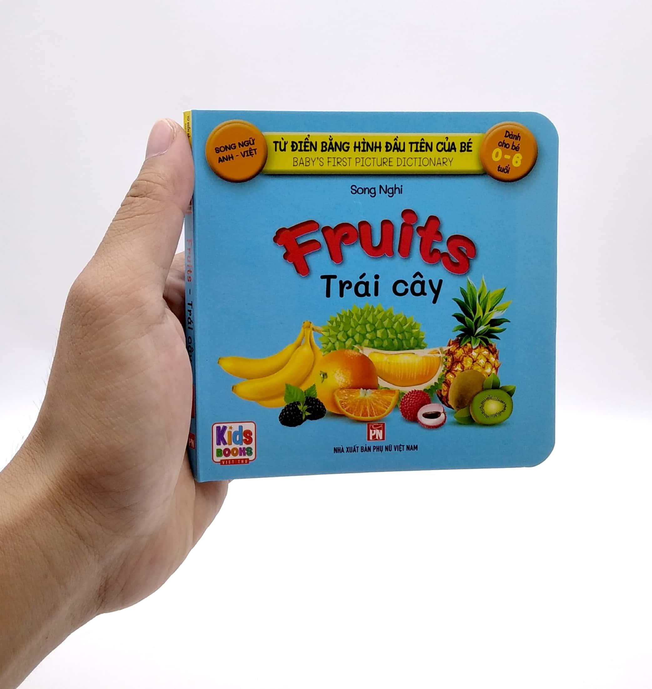 Từ Điển Bằng Hình Đầu Tiên Của Bé - Baby'S First Picture Dictionary - Fruits - Trái Cây