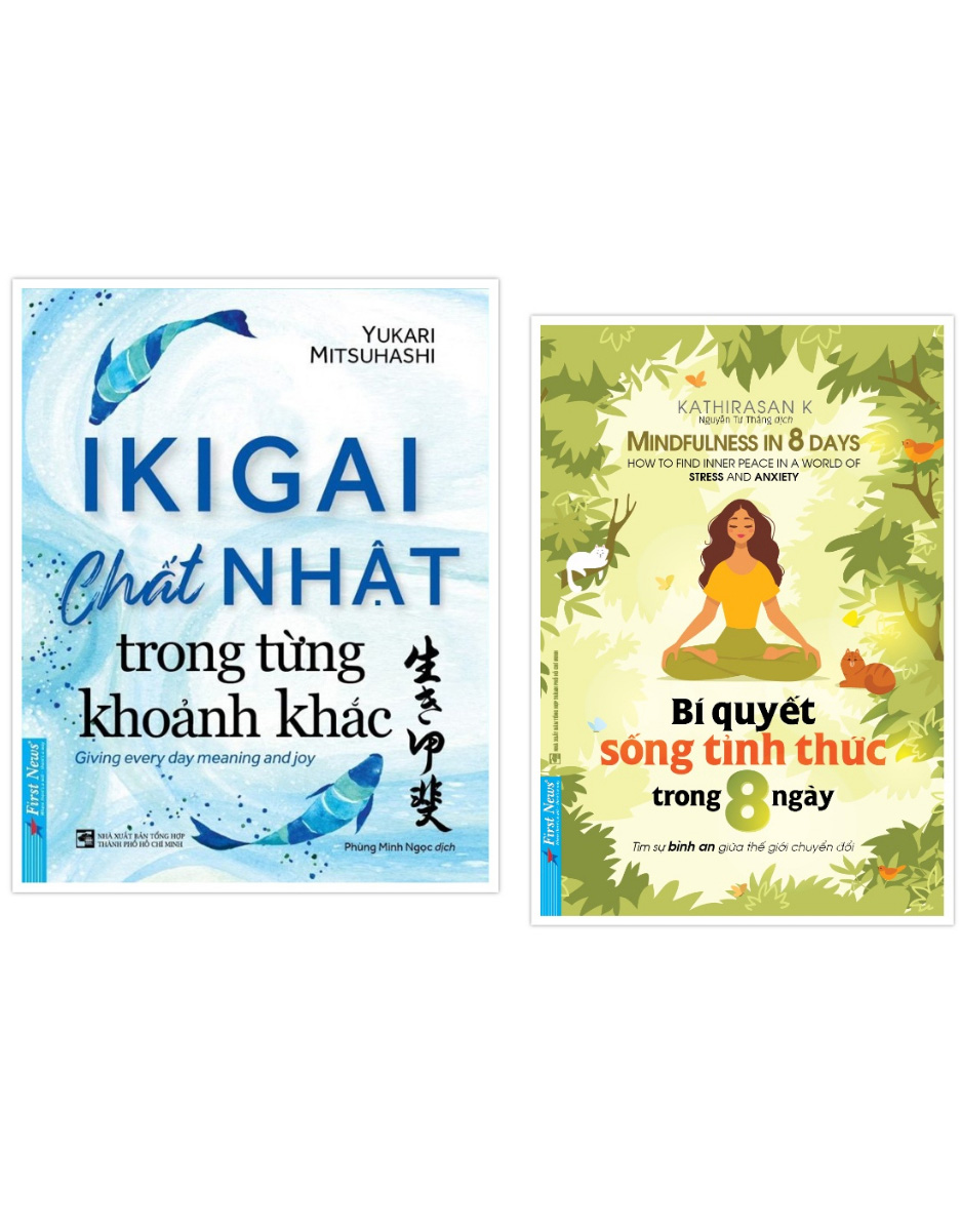 Combo Ikigai - Chất Nhật Trong Từng Khoảnh Khắc + Bí Quyết Sống Tỉnh Thức Trong 8 Ngày _FN