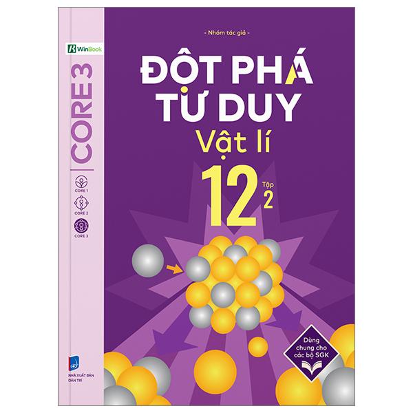 Sách - Đột Phá Tư Duy Vật Lí 12 - Tập 2
