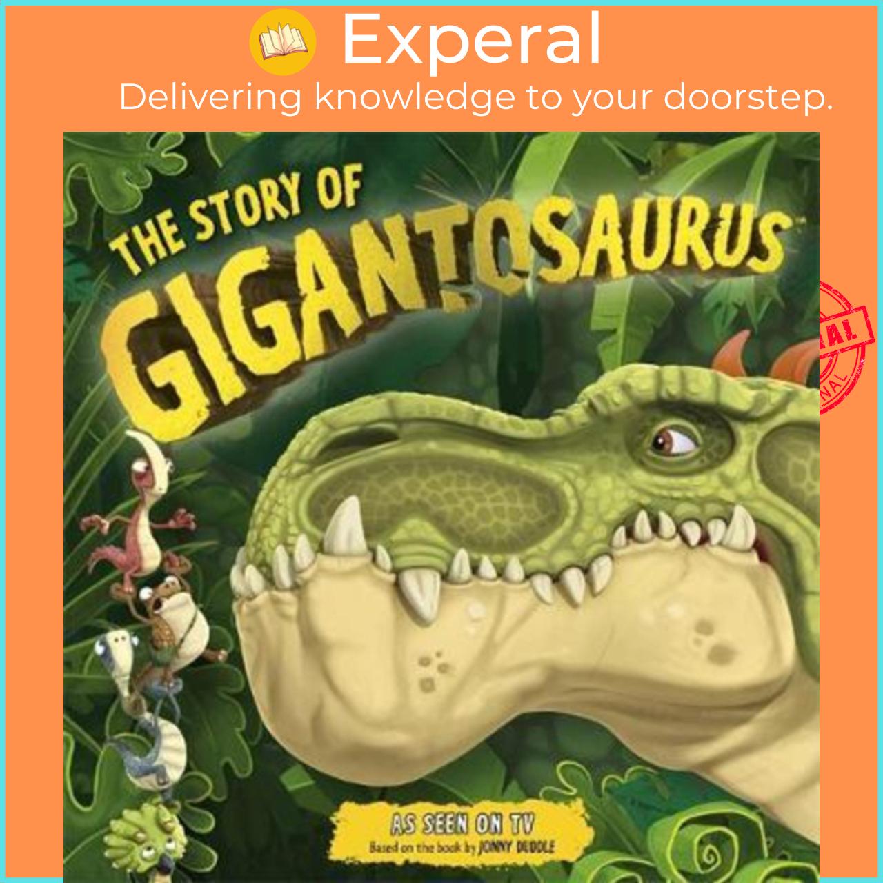 Sách - The Story of Gigantosaurus by Cyber Group Studios