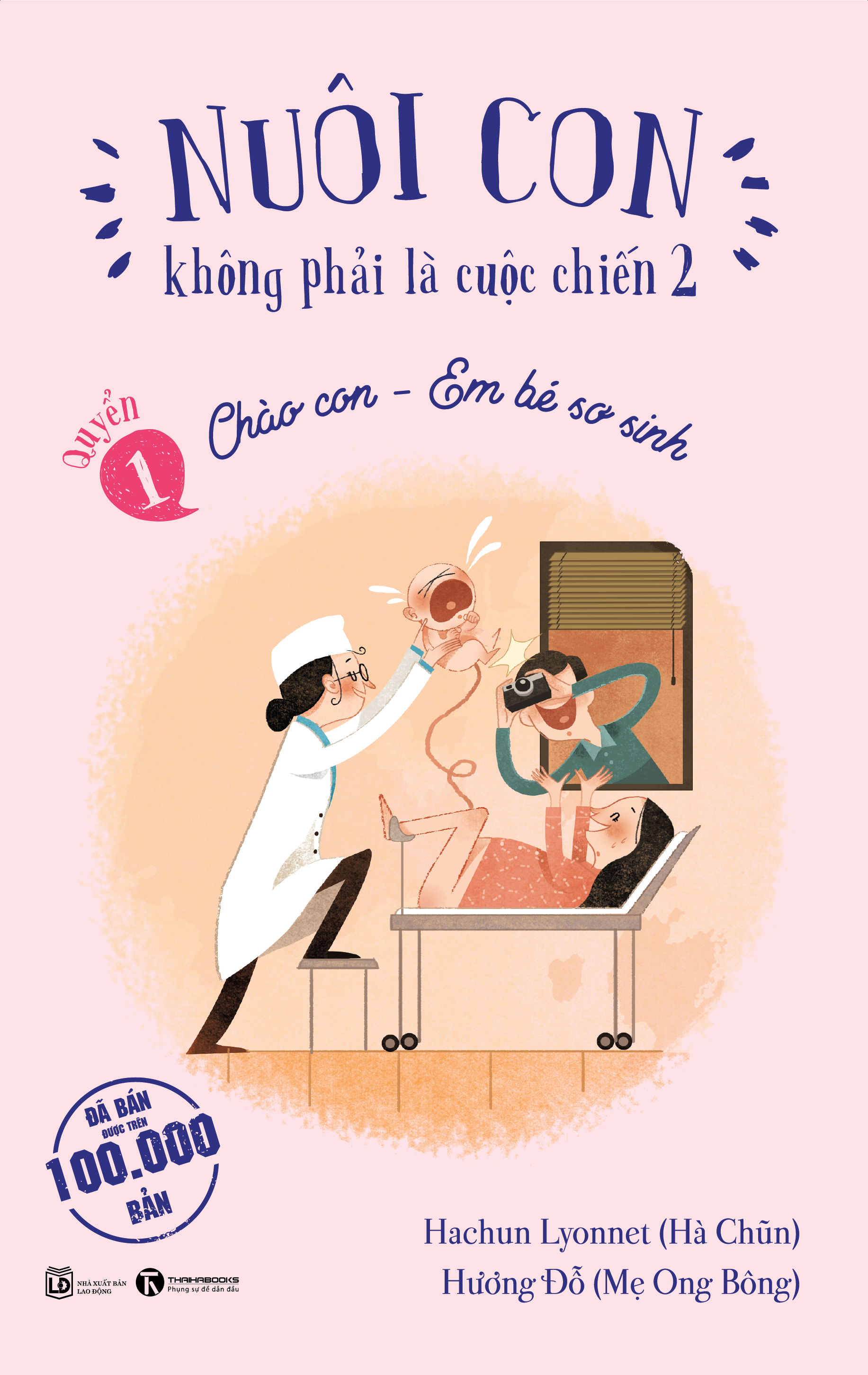 Combo 4 Cuốn Bộ Sách: Nuôi Con Không Phải Là Cuộc Chiến