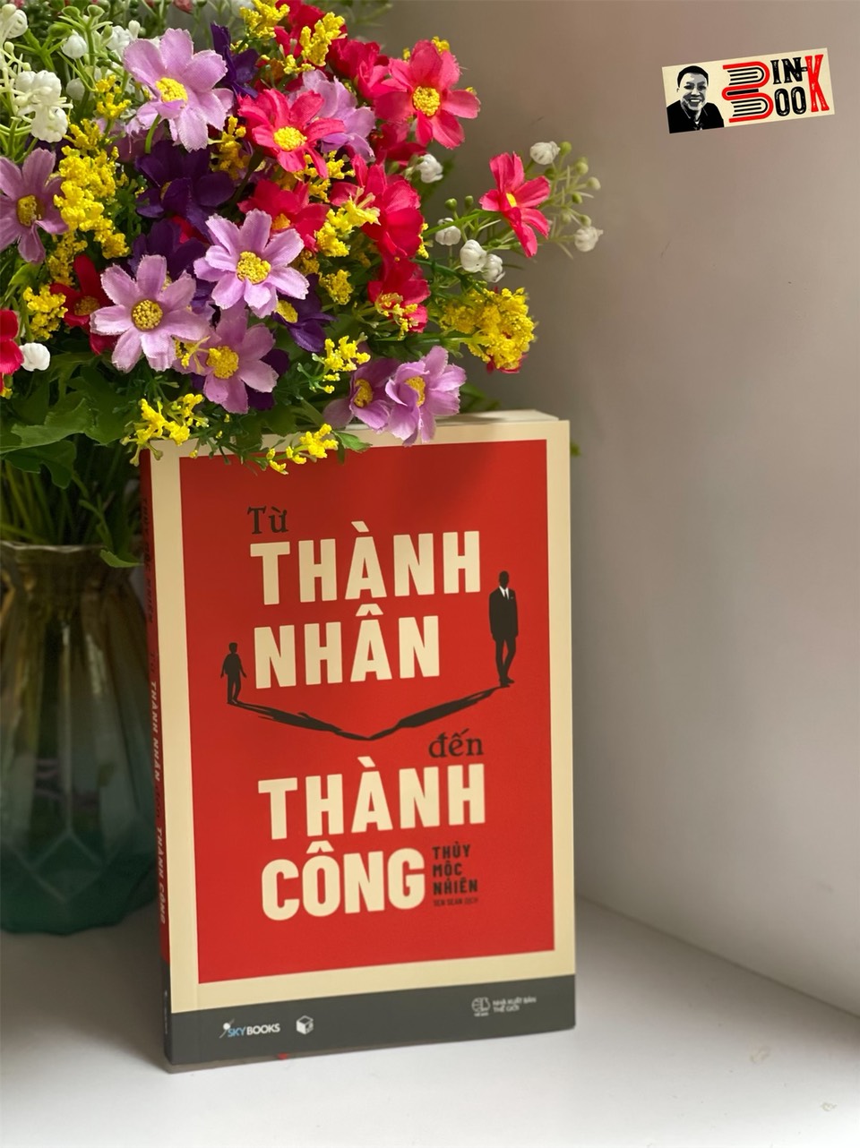 Từ Thành Nhân Đến Thành Công - Thủy Mộc Nhiên - Sen Sean Dịch - Skybooks - Az Việt Nam