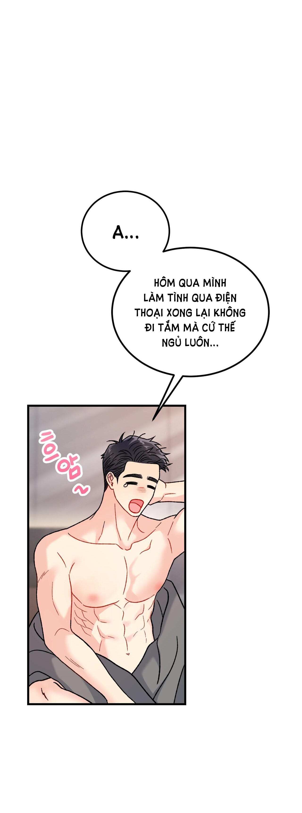 [18+] ANH KHÔNG PHẢI GU CỦA TÔI? chapter 7.1