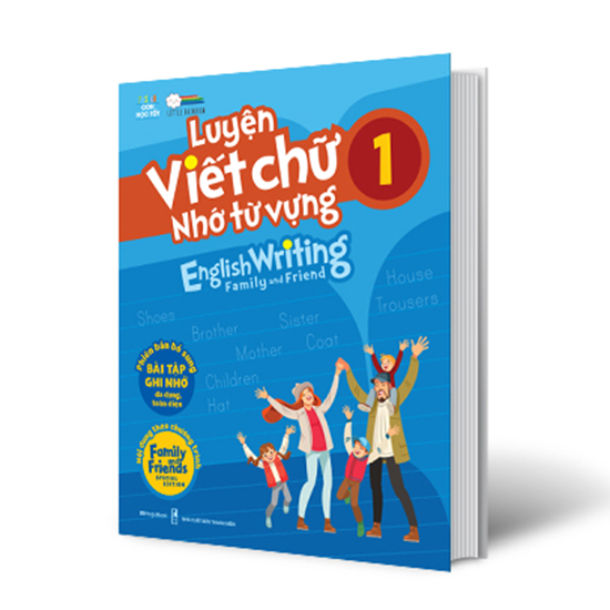 Luyện viết chữ nhớ từ vựng – English Writing Family &amp; Friend 1