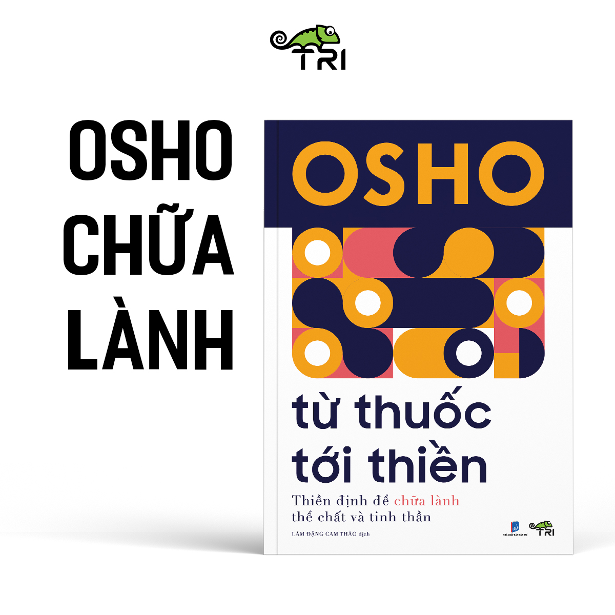 Từ Thuốc Tới Thiền