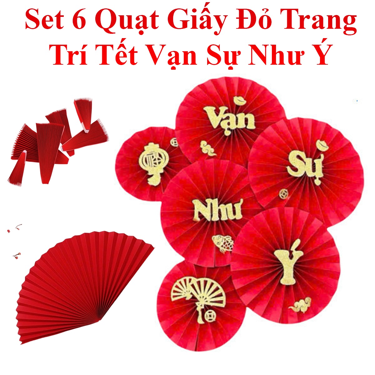 Set 6 Quạt Giấy Đỏ Trang Trí Tết Vạn Sự Như Ý