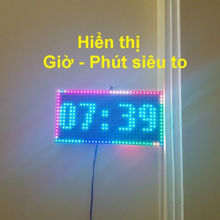 Đồng hồ Led Matrix, Led P10 Full Color đa sắc màu siêu đẹp