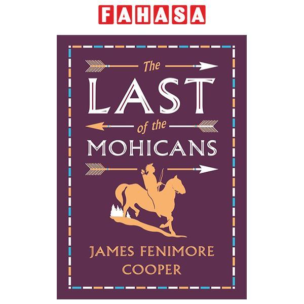 The Last Of The Mohicans (Alma Classics Evergreens)