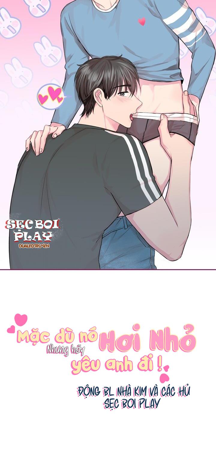 mặc dù nó hơi nhỏ nhưng hãy yêu anh đi chapter 0 13