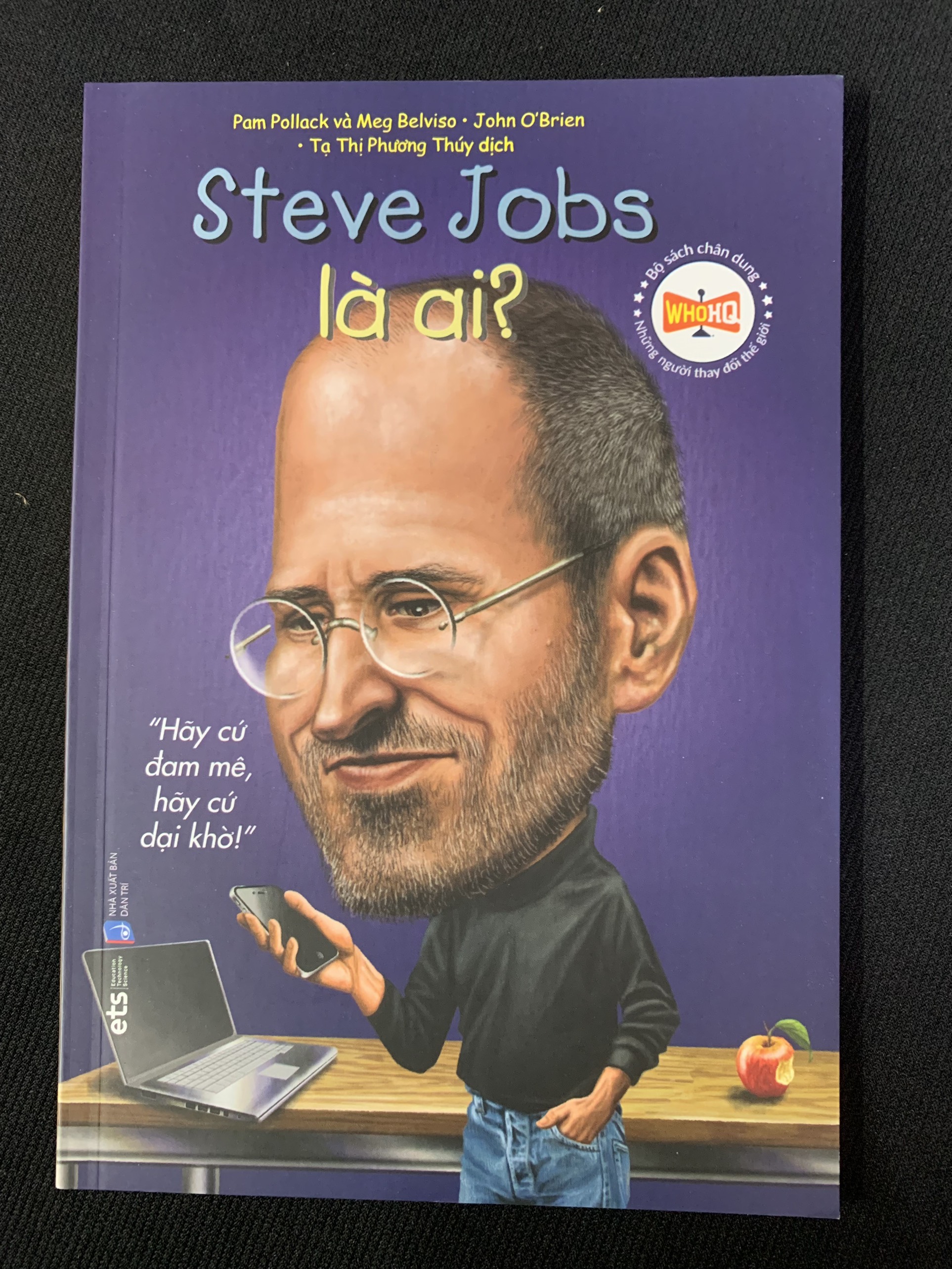 Sách - Bộ Sách Chân Dung Những Người Thay Đổi Thế Giới - Steve Jobs Là Ai?