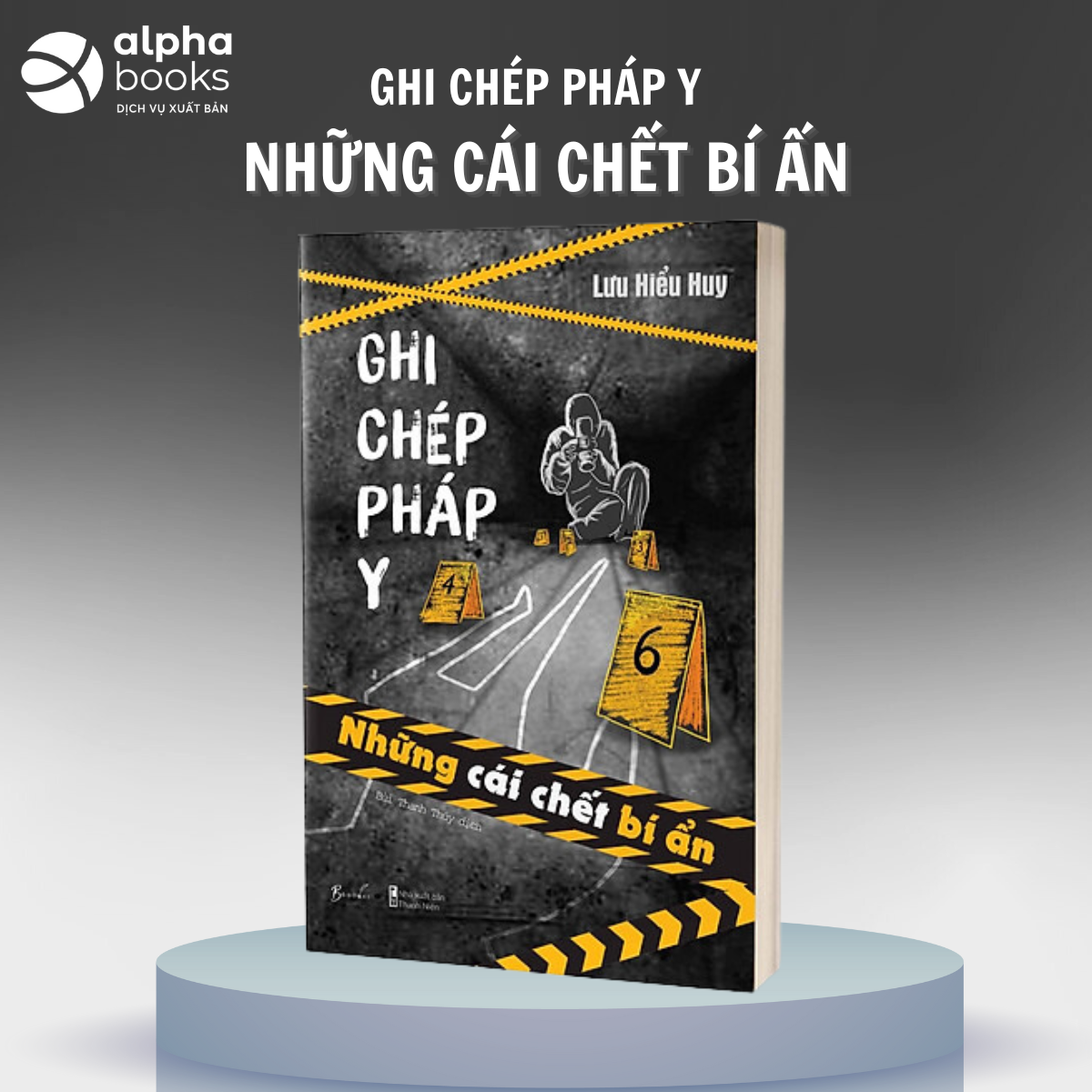 Sách Ghi Chép Pháp Y  Những Cái Chết Bí Ẩn