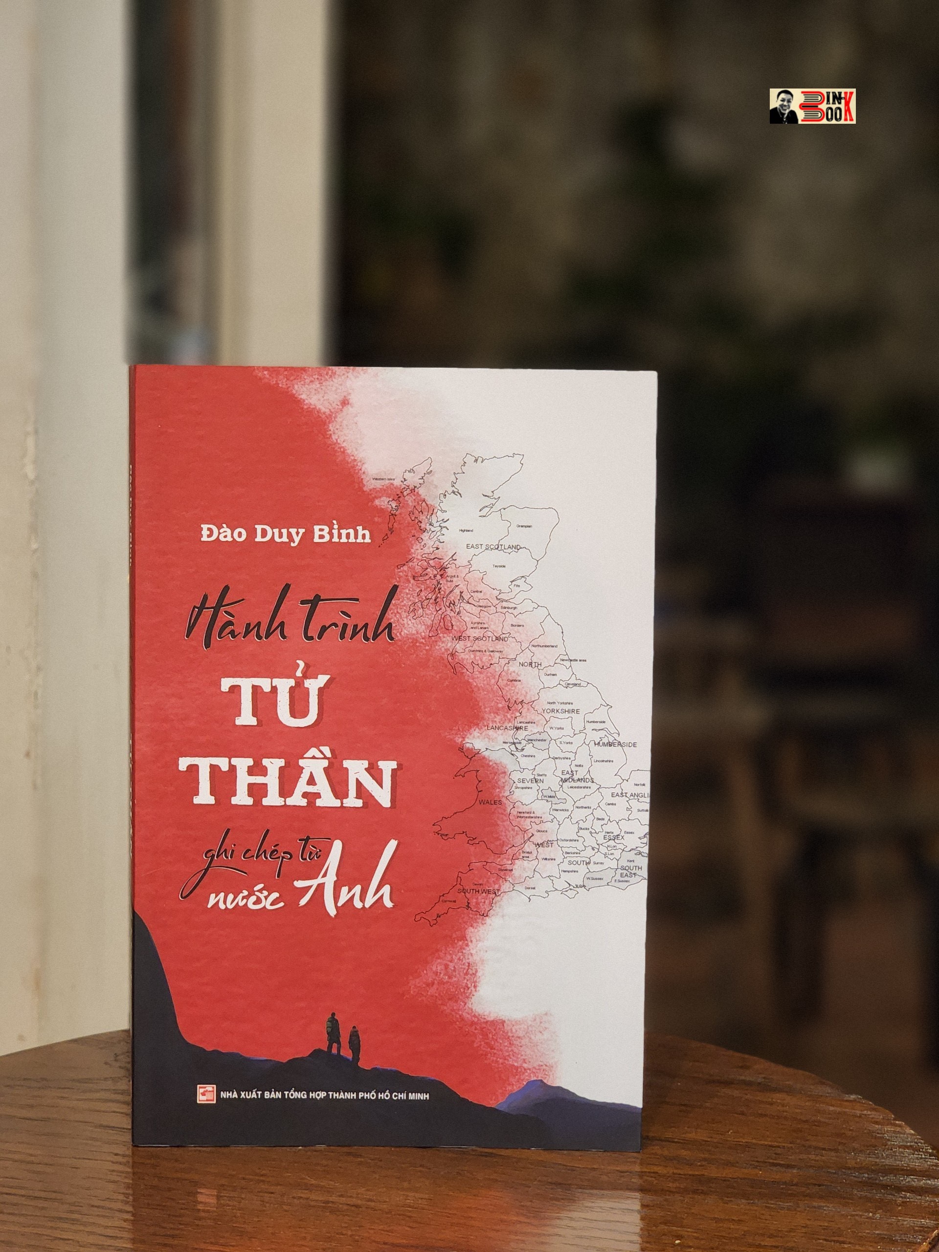HÀNH TRÌNH TỬ THẦN - Ghi chép từ nước Anh - Đào Duy Bình – Nxb Tổng hợp Tp Hồ Chí Minh