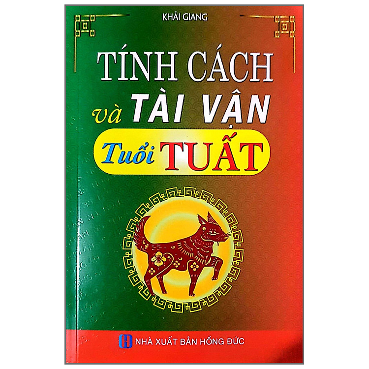 Tính Cách &amp; Tài Vận - Tuổi Tuất