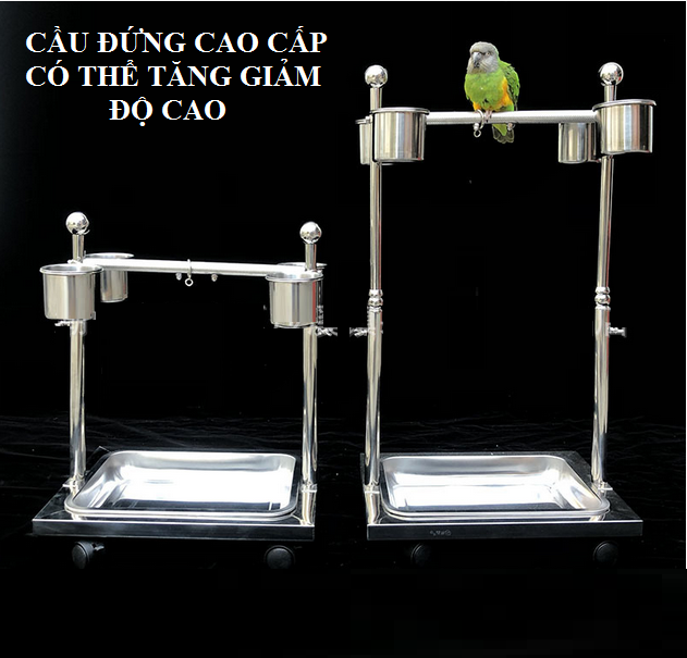 1 cầu đứng inox cao cấp tăng giảm dùng cho chim, vẹt đứng ,thanh ngang mài móng rất tiện lợi