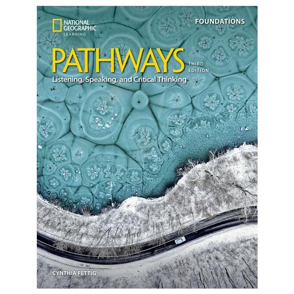 Pathways Listening, Speaking, And Critical Thinking Foundations - Student's Book + Spark Sticker (3rd Edition)