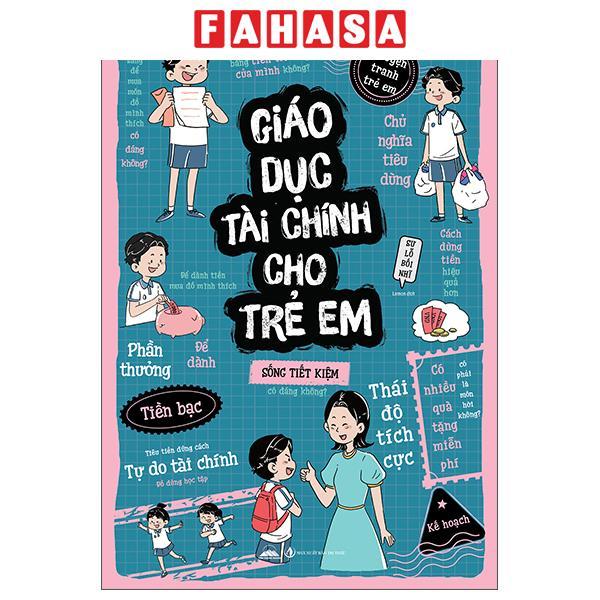 Sách - Truyện Tranh Trẻ Em - Giáo Dục Tài Chính Cho Trẻ Em